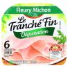 Fleury Michon 180G 6 Tranches Jambon Sans Couenne Le Tranche Fin