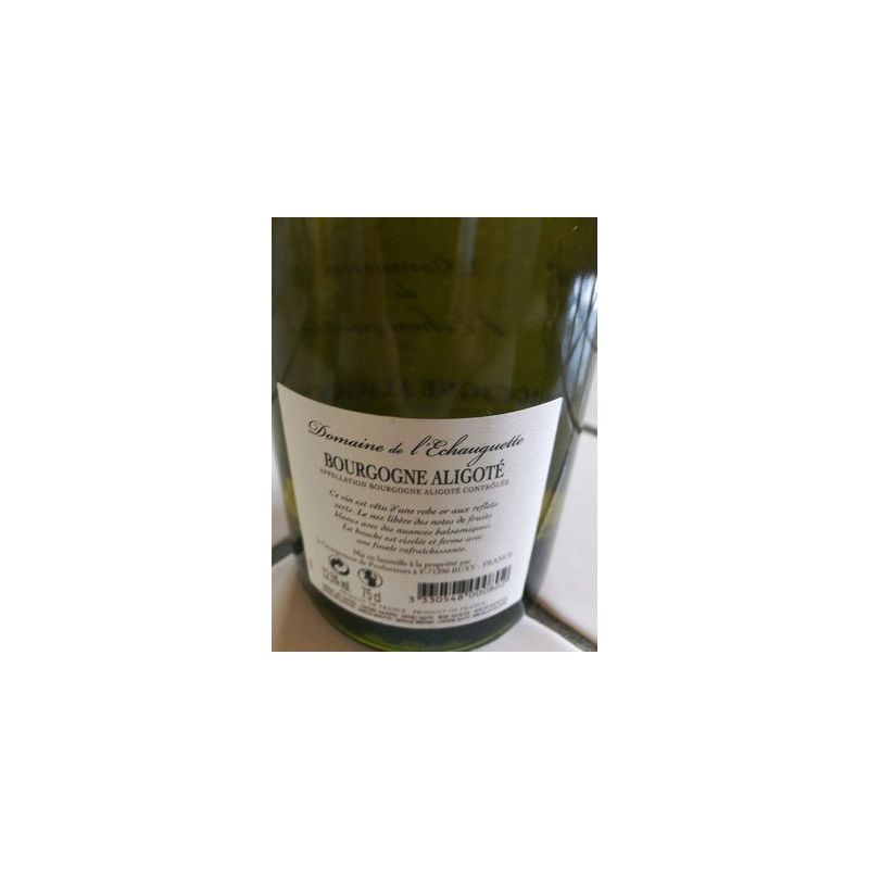 Domaine De L'Echauguette Bourgogne Aligote L Echauguette 2016